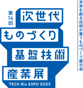 【TECH Biz EXPO 2025】５月２８、２９日 に出展しました。